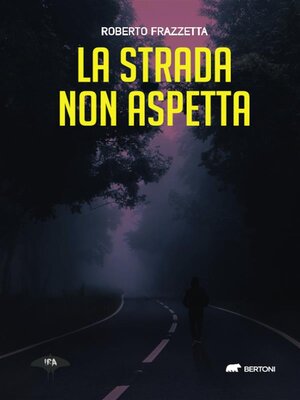 cover image of La strada non aspetta